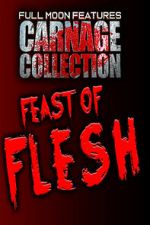 Watch Carnage Collection: Feast of Flesh Myflixer