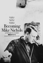 Watch Becoming Mike Nichols Myflixer