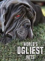 Watch World\'s Ugliest Pets Myflixer