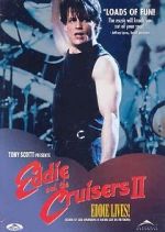 Watch Eddie and the Cruisers II: Eddie Lives! Myflixer