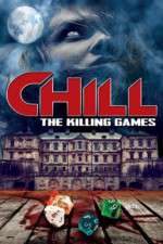 Watch Chill: The Killing Games Myflixer