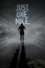 Watch Just. One. Mile. Myflixer