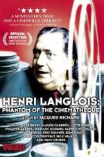 Watch Henri Langlois The Phantom of the Cinemathèque Myflixer