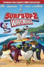 Watch Surf\'s Up 2: WaveMania Myflixer