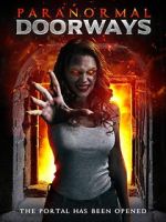 Watch Paranormal Doorways Myflixer
