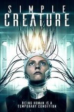 Watch Simple Creature Myflixer
