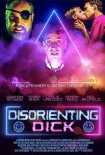 Watch Disorienting Dick Myflixer