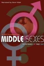 Watch Middle Sexes Redefining He and She Myflixer