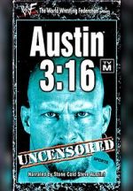 Watch Austin 3:16 Uncensored Myflixer