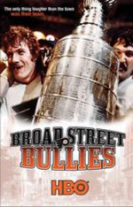 Watch Broad Street Bullies Myflixer