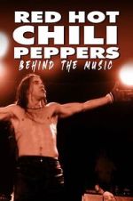 Watch Red Hot Chili Peppers: Behind the Music Myflixer