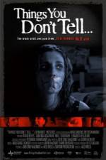 Watch Things You Don't Tell Myflixer