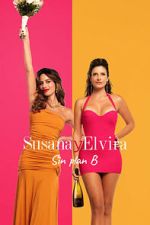 Watch Susana and Elvira: No Plan B Myflixer