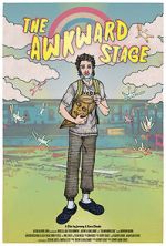 Watch The Awkward Stage Myflixer