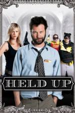 Watch Held Up Myflixer