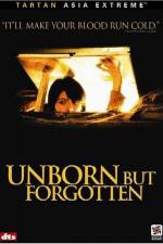 Watch Unborn But Forgotten Myflixer