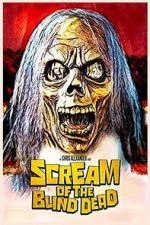 Watch Scream of the Blind Dead Myflixer
