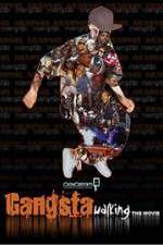 Watch Gangsta Walking the Movie Myflixer