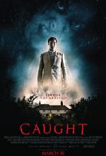 Watch Caught Myflixer