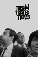 Watch Three Sad Tigers Myflixer