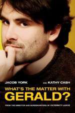 Watch Whats the Matter with Gerald Myflixer