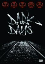 Watch Dark Days Myflixer
