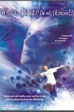 Watch What the Bleep Do We Know!? Myflixer