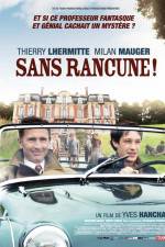 Watch Sans rancune Myflixer