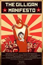 Watch The Gilligan Manifesto Myflixer