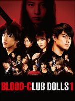 Watch Blood-Club Dolls 1 Myflixer