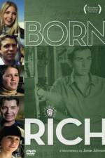 Watch Born Rich Myflixer