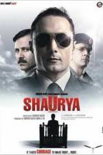 Watch Shaurya It Takes Courage to Make Right Right Myflixer