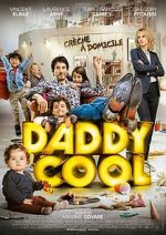 Watch Daddy Cool Myflixer