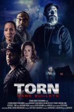 Watch Torn: Dark Bullets Myflixer