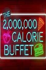Watch The 2,000,000 Calorie Buffet Myflixer