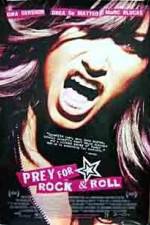 Watch Prey for Rock & Roll Myflixer