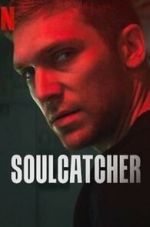 Watch Soulcatcher Myflixer