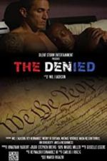 Watch The Denied Myflixer
