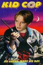 Watch Kid Cop Myflixer