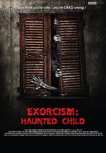 Watch Exorcism: Haunted Child Myflixer