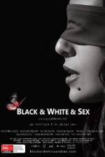 Watch Black & White & Sex Myflixer