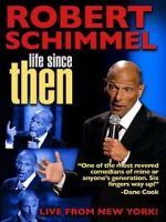Watch Robert Schimmel: Life Since Then (TV Special 2009) Myflixer