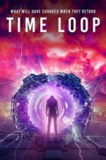 Watch Time Loop Myflixer