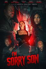 Watch I\'m Sorry Son Myflixer