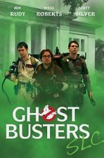 Watch Ghostbusters SLC Myflixer
