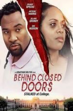 Watch Behind Closed Doors Myflixer