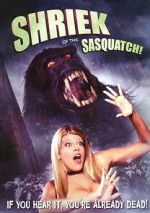 Watch Shriek of the Sasquatch! Myflixer