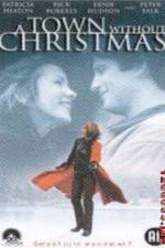 Watch A Town Without Christmas Myflixer