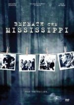Watch Beneath the Mississippi Myflixer