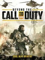 Watch Beyond the Call to Duty Myflixer